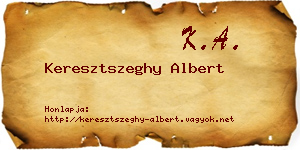 Keresztszeghy Albert névjegykártya